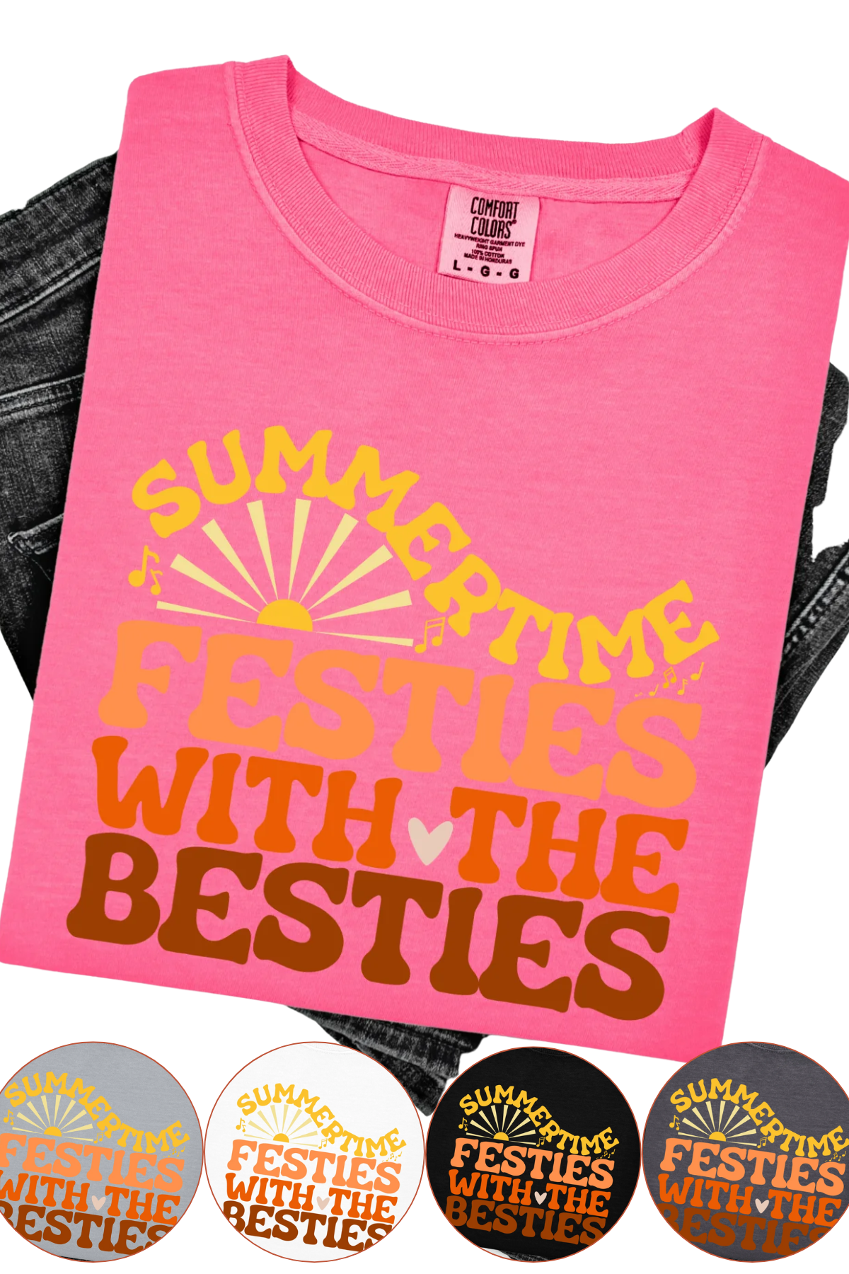 Festies With the Besties Comfort Colors T-Shirt