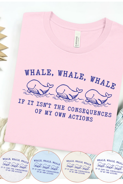 Whale Whale Whale Bella Canvas T-Shirt