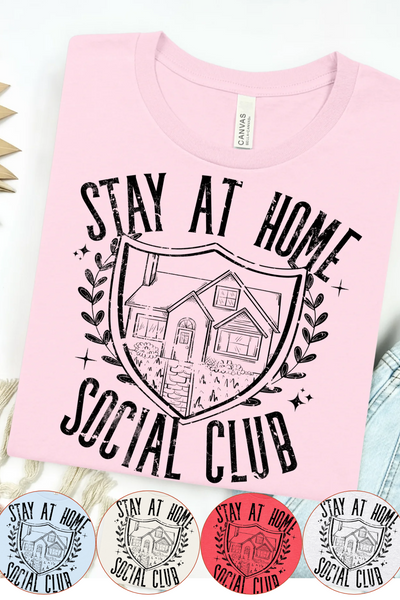 Stay At Home Social Club Bella Canvas T-Shirt