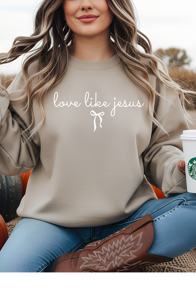 Love Like Jesus Sweatshirt